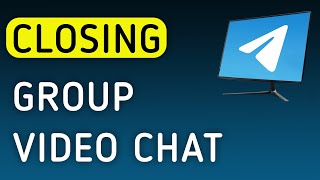How To Closing A Group Video Chat On Telegram App On PC (New Update) screenshot 5