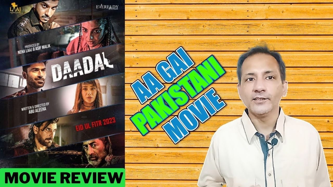 Daadal Movie Review in Hindi | 2023 | Pakistani Movie |  | By Furqan Qureshi