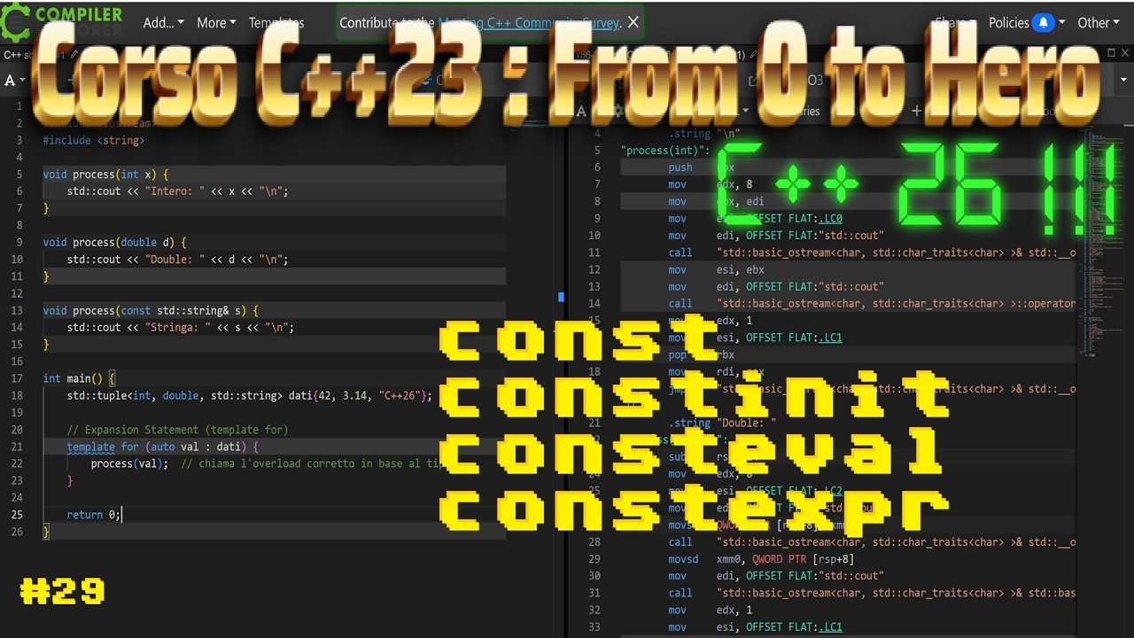 Corso C++ 23 🔥 #29 : Const , ConstEval, ConstExpr, ConstInit ! - YouTube
