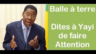 Balle a terre   Stan Tohon Benin