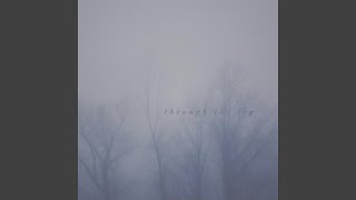 Video thumbnail of "Nathan Leazer - Through the Fog"
