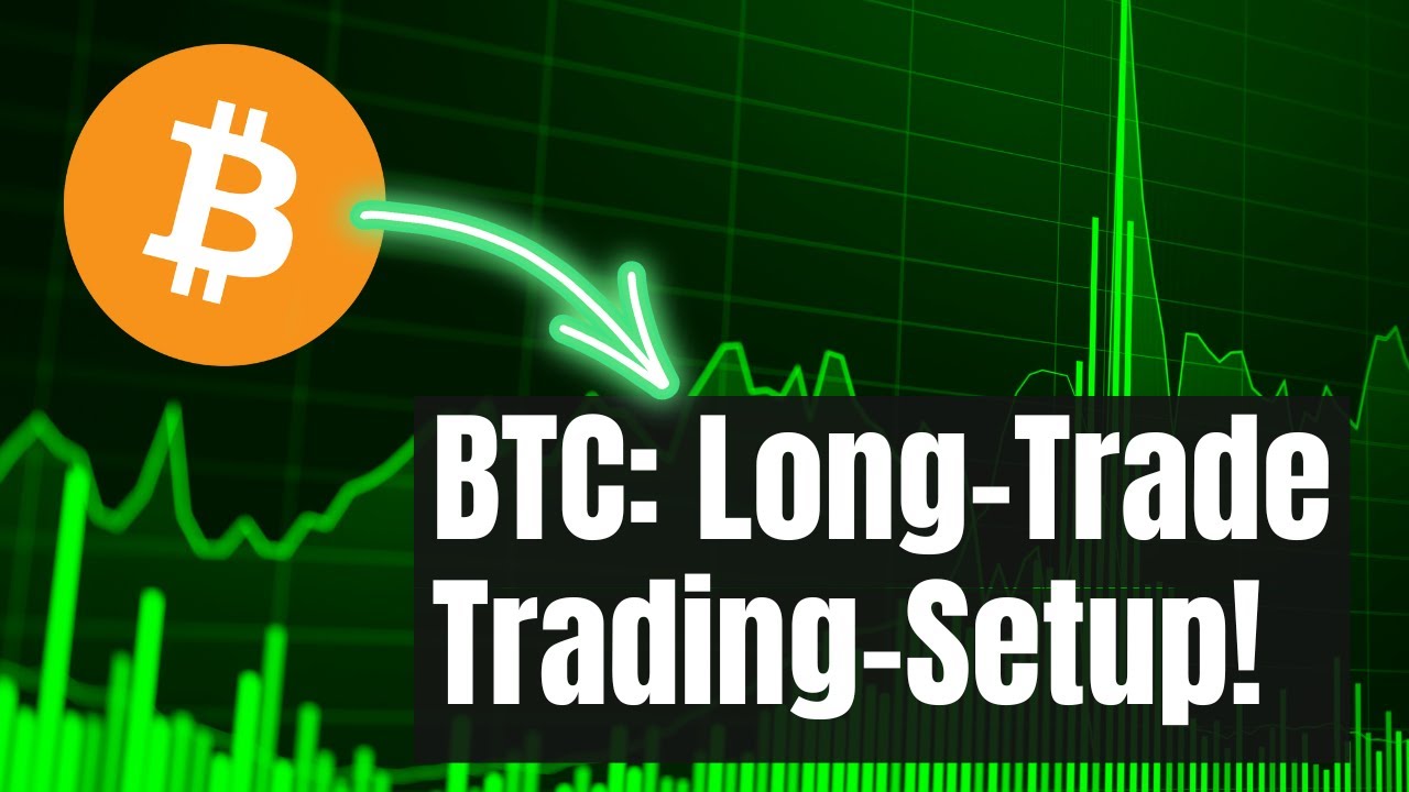 Bitcoin: Long-Setup erklärt! Bricht der Kurs nach oben aus?