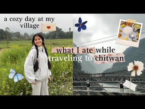 What I ate while traveling to chitwan + cozy day in my village🧸🫧 || road trip (day 1)