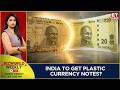 Bye Bye Paper Notes! RBI Gets Government Nod To Test Plastic Notes: Why The Change?