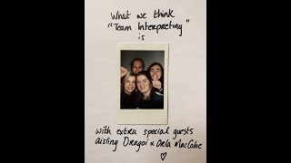 What we think "Team Interpreting" is