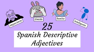 25 Essential Spanish Adjectives for Describing People