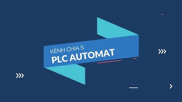 Bài 1: Tổng quan về WinCC, SCADA và ứng dụng của nó trong công nghiệp -WinCC cơ bản - PLC AUTOMATION