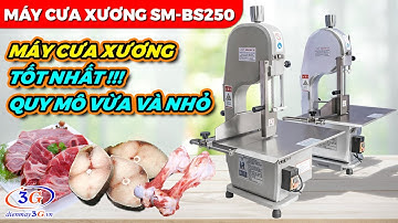 Máy Cưa Xương Cắt Cá Thịt Đông Lạnh BS250 Giá Tốt| Điện máy 3G