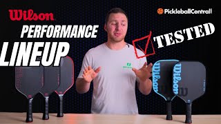 Review: Wilson Performance Paddle Lineup with Pickleball Central