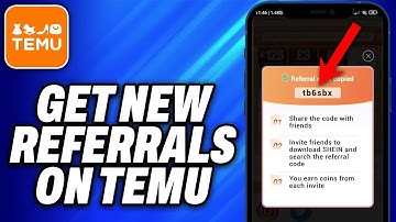 How To Get New Referrals on Temu (2025) - Easy Fix