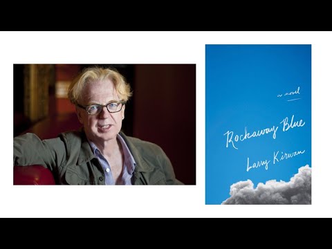 "Rockaway Blue," a discussion with Larry Kirwan