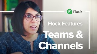 Flock Features: Teams & Channels