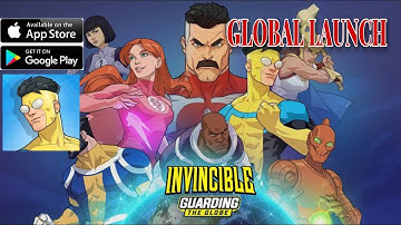 INVINCIBLE guarding the globe official global launch gameplay (Android/IOS)