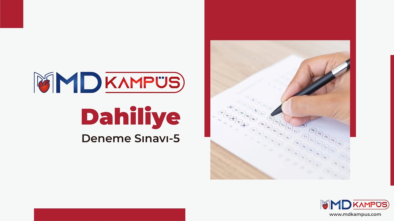 MD Kampüs Dahiliye Deneme Sınavı - 5