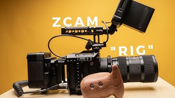 My Zcam Rig