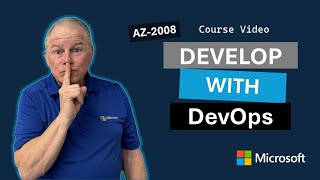 Develop with DevOps AZ-2008