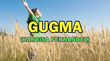 GUGMA -NARCISA FERNANDEZ Cover by RODEL M SOCORRO