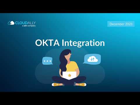 How to Configure Okta for CloudAlly? Secure authentication in minutes