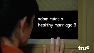 adam ruins a healthy marriage 3