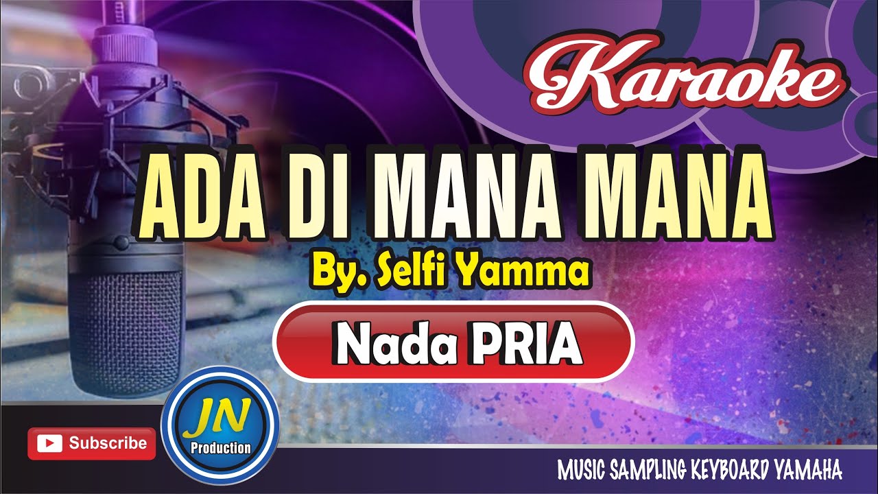 Ada di Mana Mana_  Karaoke Music Keyboard_Nada Pria_By Selfi Yamma
