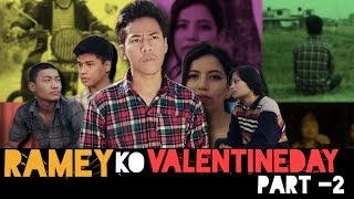 Ramey ko valentineday -part 2  | jerry limbu