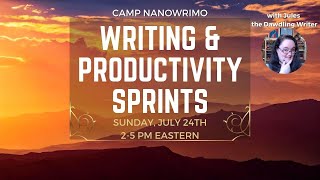 Weekend Writing and Productivity Sprints for #CampNaNoWriMo Day 24 / 3 HR Live Write-In