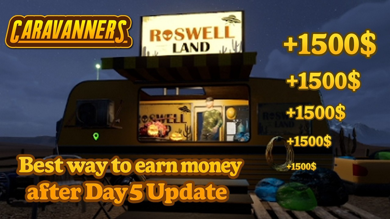 Caravanners: Co-op Open World Camping (Best way to earn money after Day 5 Update)