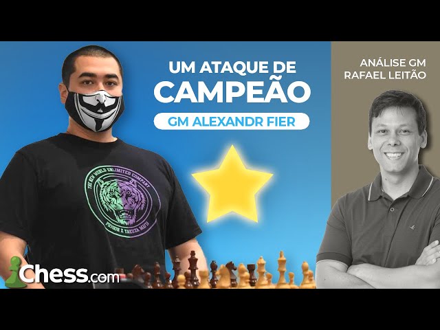 O GM brasileiro, Alexandr FIER, - Chess.com - Português