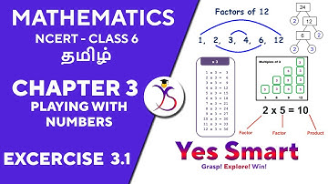 NCERT | CLASS 6 | EX 3.1 | PLAYING WITH NUMBERS ~ Edition 2022/11 [Tamil]