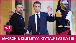 Macron Hosts Zelenskyy Key EU Talks in Paris | Europe Security, Russia Cease Fire | Nordic Today