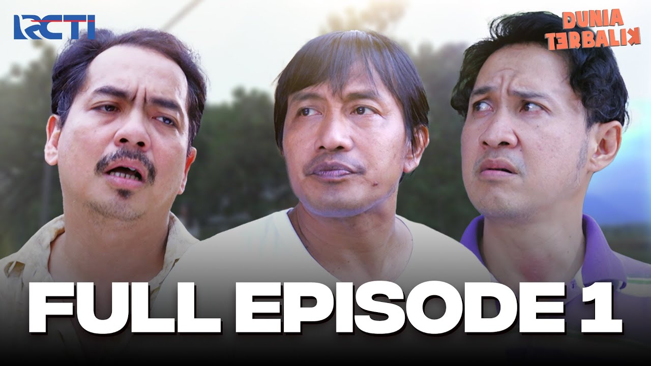 FULL EPISODE 1 DUNIA TERBALIK | DRAMA SERIES