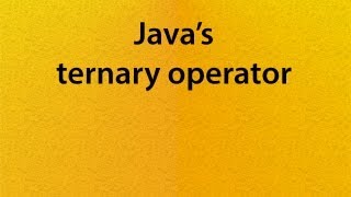 L05-V01: Java's ternary operator Profile