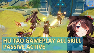 Hu Tao Gameplay All Skill Passive Active - Genshin Impact