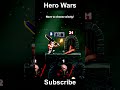 Hero Wars #shorts #viralshorts #ytshorts #viralgame || Hero Games || Hero Wars ADs game 985