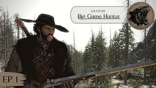 Dangerous Game | Modded Skyrim - Big Game Hunter Roleplay Episode 1