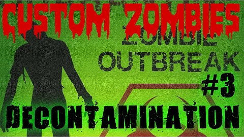 Call of Duty Custom Zombies: Decontamination (Hard Version) | Part 3