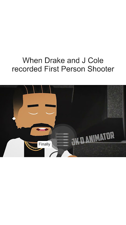 When Drake and J Cole Recorded First Person Shooter | Jk D Animator