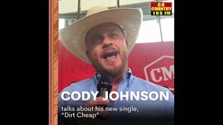 Celebrity Cody Johnson shares the story behind his latest hit, "Dirt Cheap." Net Worth