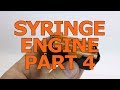 Home Machine Shop Project: Syringe Engine Part 4