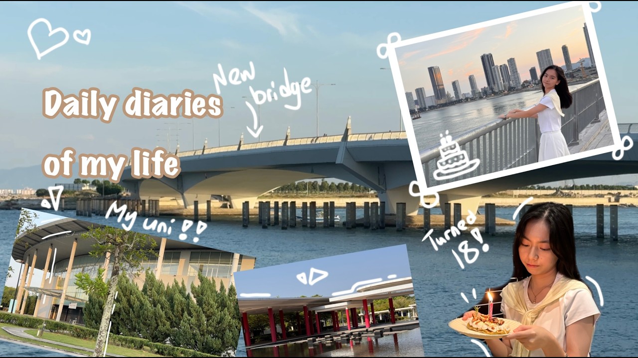 Daily diaries of my life recently  ✨ (Bday and University)