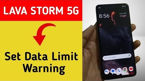 how to set data limit warning,Lava Storm 5G me data limit kaise set karen