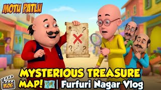 Motu Patlu Found a Mysterious Treasure Map!  | Furfuri Nagar Vlog