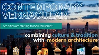 Contemporary Vernacular Architecture | Is Tradition the Future?