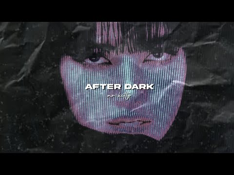 After Dark Edit Audio 