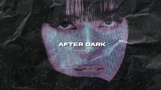 after dark (edit audio)