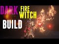 Dark Souls 3 - Dark Fire Witch Build - When You See Black and Red You're Dead