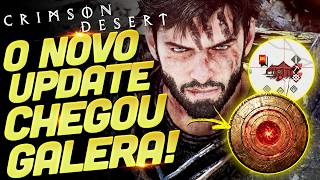 SAIU A NOVA ATUALIZAÇÃO 1.0.5 DE CRIMSON DESERT!!! MUITO ...
