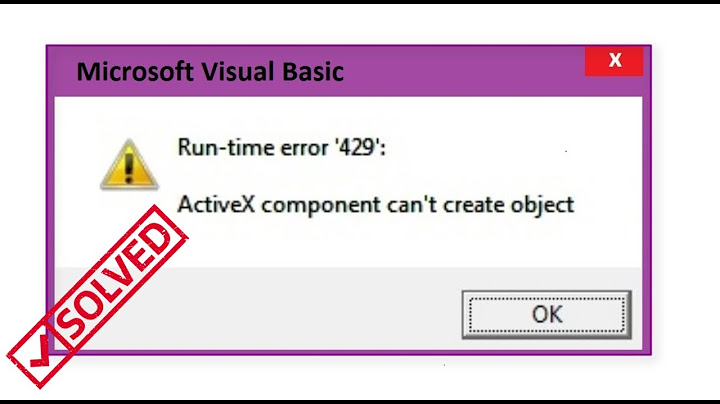 Lỗi 409 activex cant create object 429