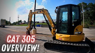 CAT 305 Overview (Great Machine!)