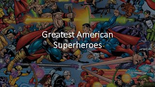 Greatest American Superheroes